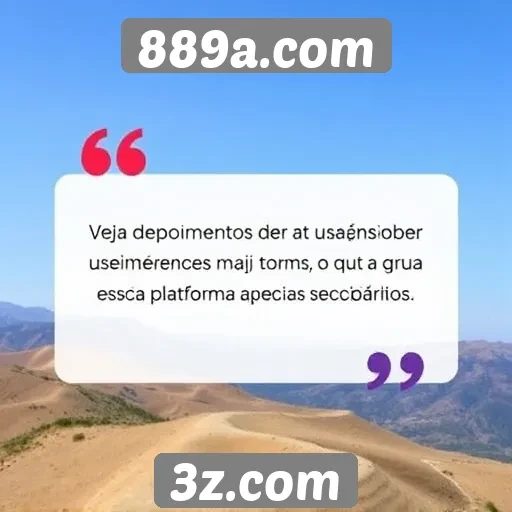 Depoimentos de usuários sobre a experiência no 889a.com